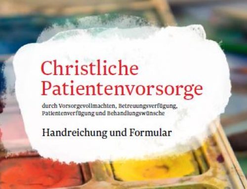Christliche Patientenvorsorge erscheint in aktualisierter Neuauflage